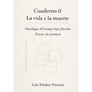 La Vida y la Muerte: Ontología del tiempo bajo fricción - Pensar sin Promesa